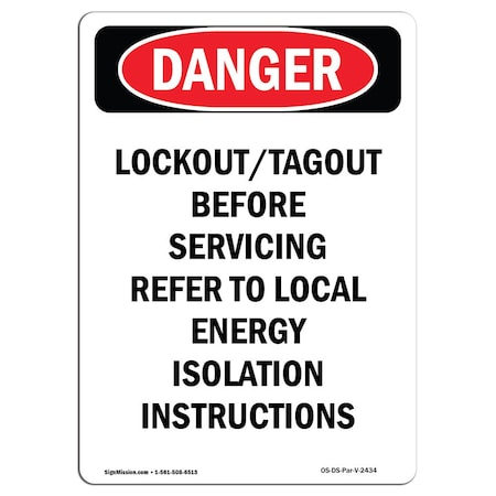 OSHA Danger Sign, LockoutTagout Before Servicing, 14in X 10in Decal